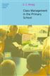 Class Management in the Primary School