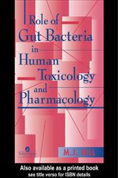 Role of Gut Bacteria in Human Toxicology and Pharmacology