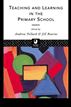 Teaching and Learning in the Primary School