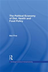 Political Economy of Diet, Health and Food Policy