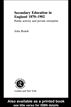 Secondary Education in England 1870-1902