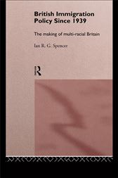 British Immigration Policy Since 1939