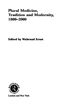 Plural Medicine, Tradition and Modernity, 1800-2000