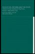 Education, Reform and the State