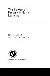 Power of Fantasy in Early Learning