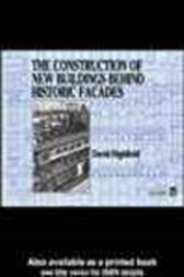 Construction of New Buildings Behind Historic Facades