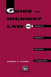 Guide to Highway Law for Architects, Engineers, Surveyors