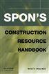 Spon's Construction Resource Handbook