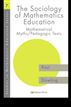 Sociology of Mathematics Education