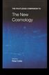 Routledge Companion to the New Cosmology
