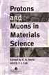 Protons And Muons In Materials Science