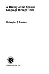 History of the Spanish Language Through Texts