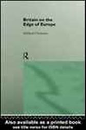 Britain on the Edge of Europe