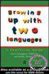 Growing Up with Two Languages