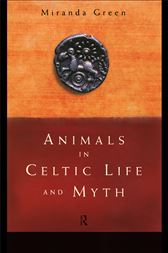 Animals in Celtic Life and Myth