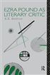 Ezra Pound as Literary Critic