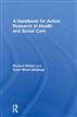 A Handbook for Action Research in Health and Social Care