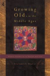 Growing Old in the Middle Ages