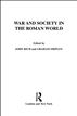 War and Society in the Roman World