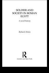 Soldier and Society in Roman Egypt