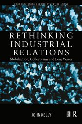 Rethinking Industrial Relations