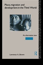 Place, Migration and Development in the Third World