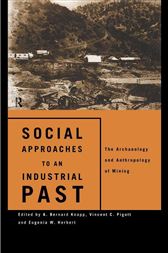 Social Approaches to an Industrial Past