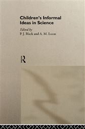Children's Informal Ideas in Science