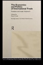 Economics and Politics of International Trade, Volume 2