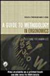 Guide to Methodology in Ergonomics