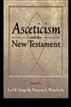 Asceticism and the New Testament