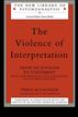 Violence of Interpretation