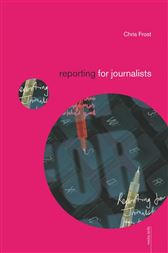 Reporting for Journalists