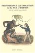 Performance and Evolution in the Age of Darwin