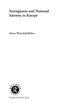 Immigrants and National Identity in Europe