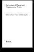 Technological Change and Organizational Action