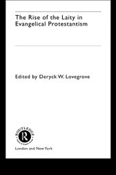 Rise of the Laity in Evangelical Protestantism