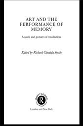 Art and the Performance of Memory