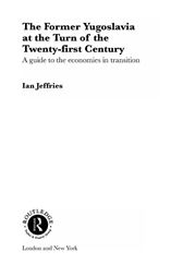 Former Yugoslavia at the Turn of the Twenty-First Century