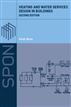 Heating and Water Services Design in Buildings