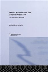 Islamic Nationhood and Colonial Indonesia