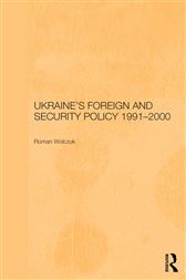 Ukraine's Foreign and Security Policy 1991-2000