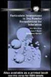 Particulate Interactions in Dry Powder Formulation for Inhalation