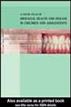 Colour Atlas of Orofacial Health and Disease in Children and