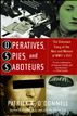Operatives, Spies, and Saboteurs