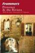 Frommer's Provence & the Riviera