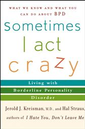 Sometimes I Act Crazy