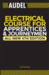 Audel Electrical Course for Apprentices and Journeymen