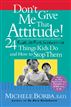 Don't Give Me That Attitude!