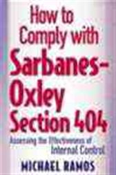 How to Comply with Sarbanes-Oxley Section 404
